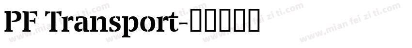 PF Transport字体转换